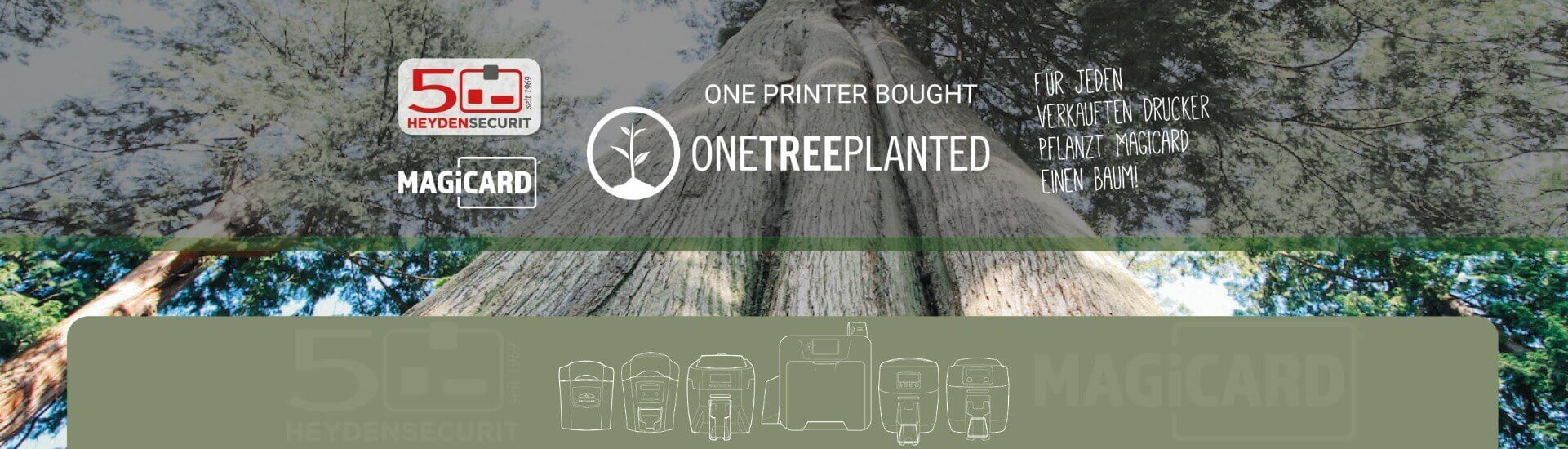 Einen Baum für jeden verkauften Drucker - bei dieser Aktion machen wir in Zusammenarbeit mit unserem Partner Magicard mit.