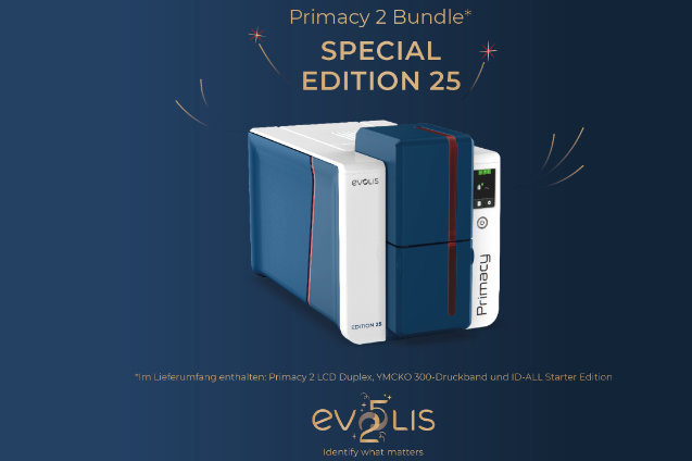Evolis Primacy 25 Jahre Sonderedition Angebot